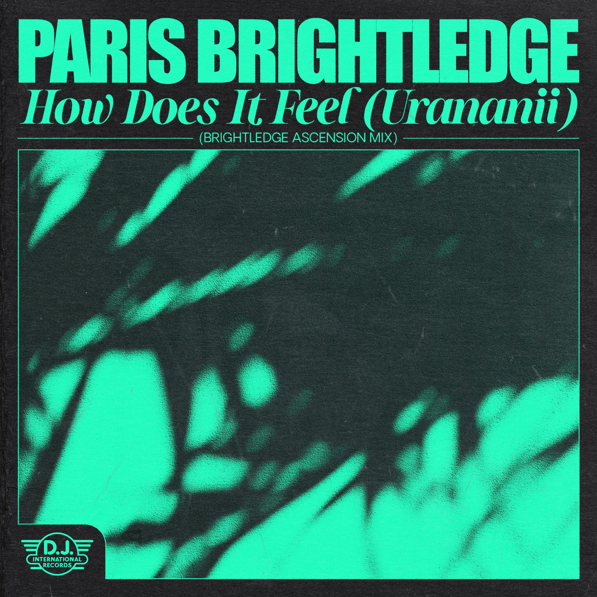 How Does It Feel (Urananii) (Brightledge Ascension Mix)