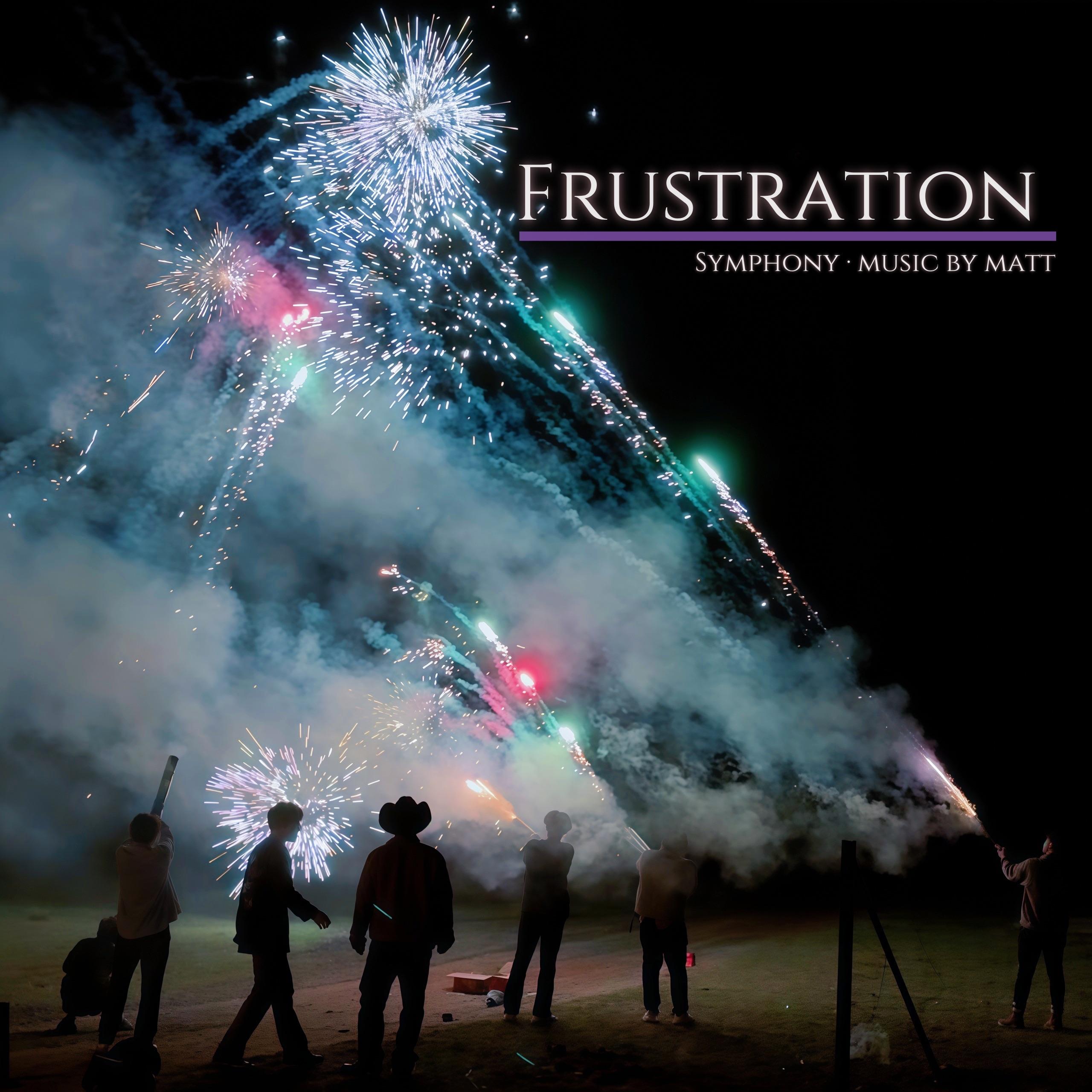 失意半生.Frustration