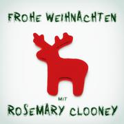 Frohe Weihnachten mit Rosemary Clooney