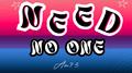 一人游（Need No One）专辑