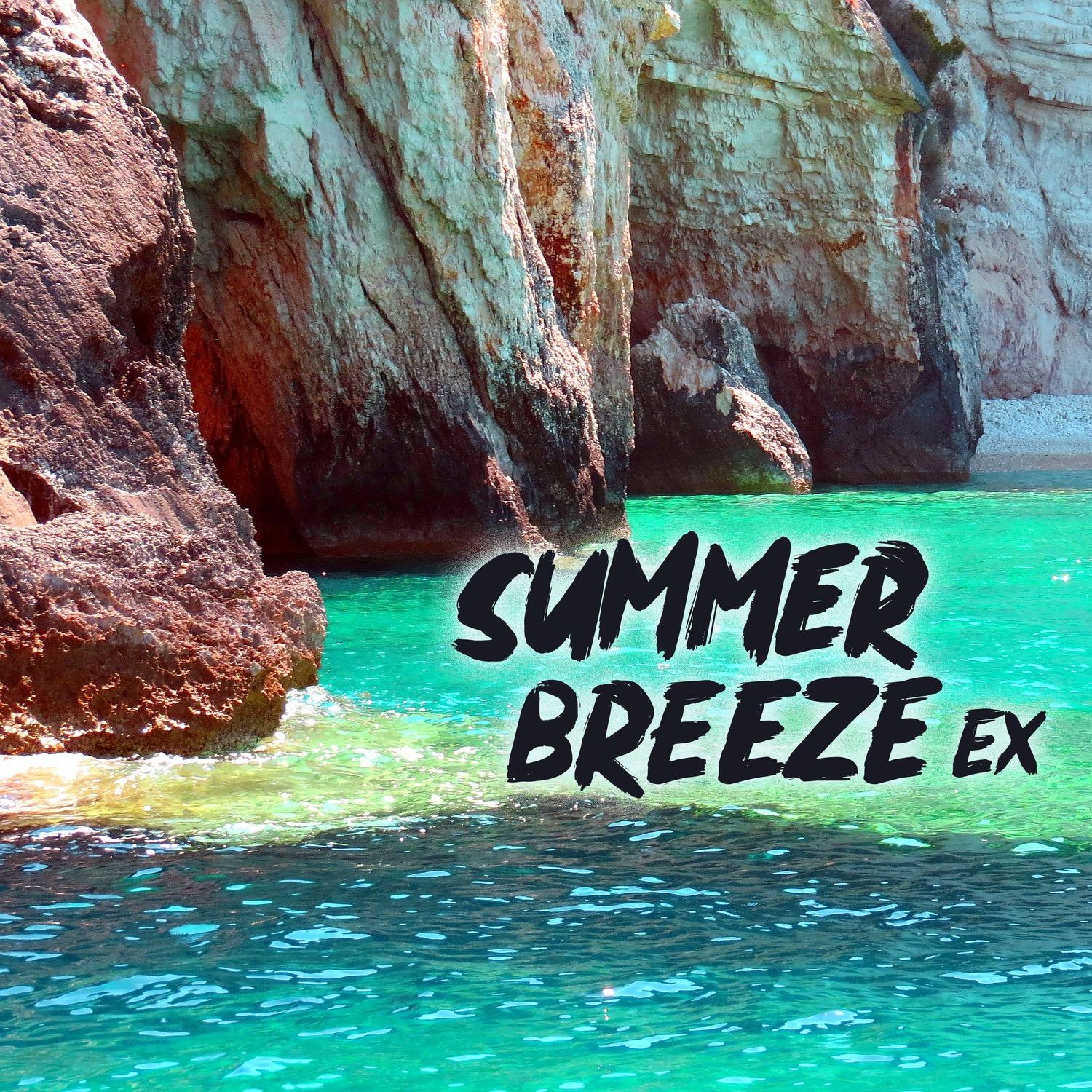 Summer Breeze Ex