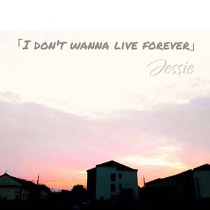 I Don‘t Wanna Live Forever【ZAYN  Taylor Swift伴 （降8半音）