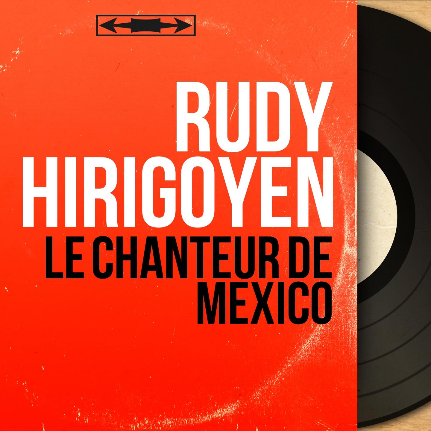 Le chanteur de Mexico (Mono Version)