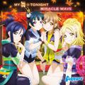 MY舞☆TONIGHT / MIRACLE WAVE