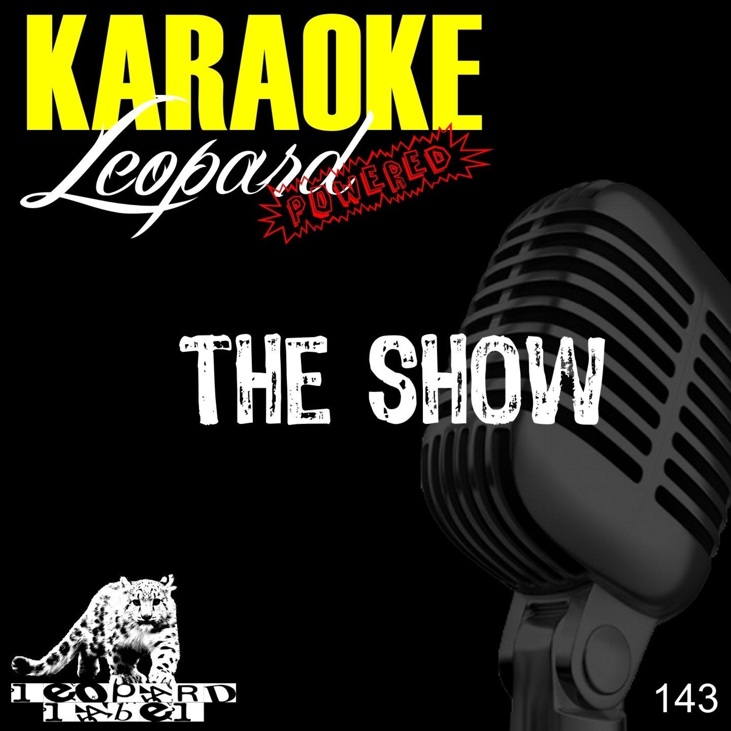 The Show (Karaoke Version)