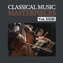 Classical Music Masterpieces, Vol. XXIII