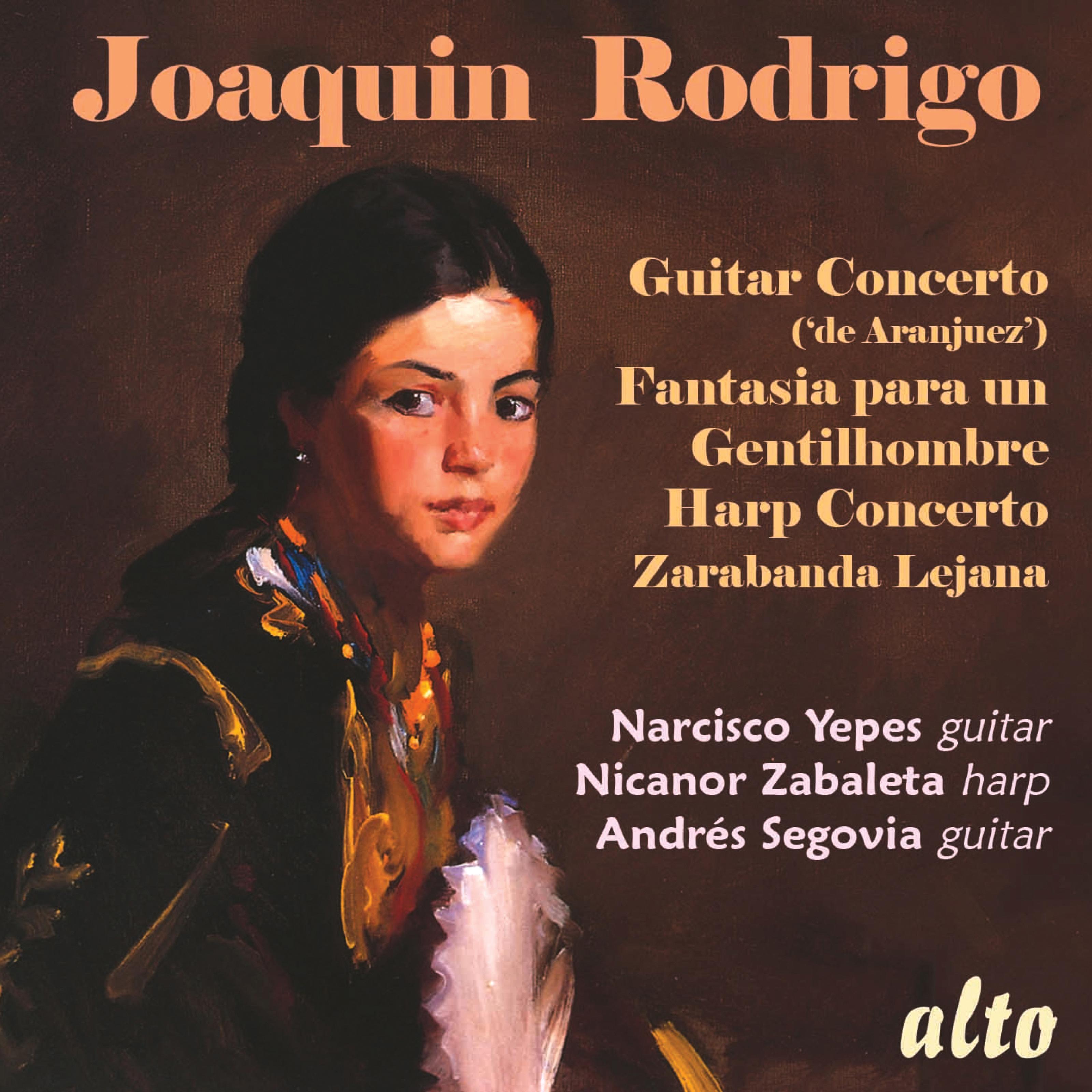 Rodrigo: Concierto de Aranjuez, Fantasía para un gentilhombre & Harp Concerto