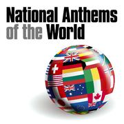 National Anthems Of The World