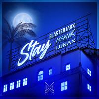 Blasterjaxx, Marik & Lunax - Stay (Instrumental) 原版无和声伴奏