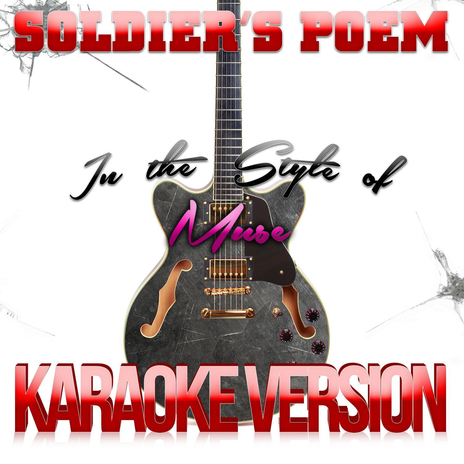 Soldiers Poem (In the Style of Muse) [Karaoke Version] - Single专辑