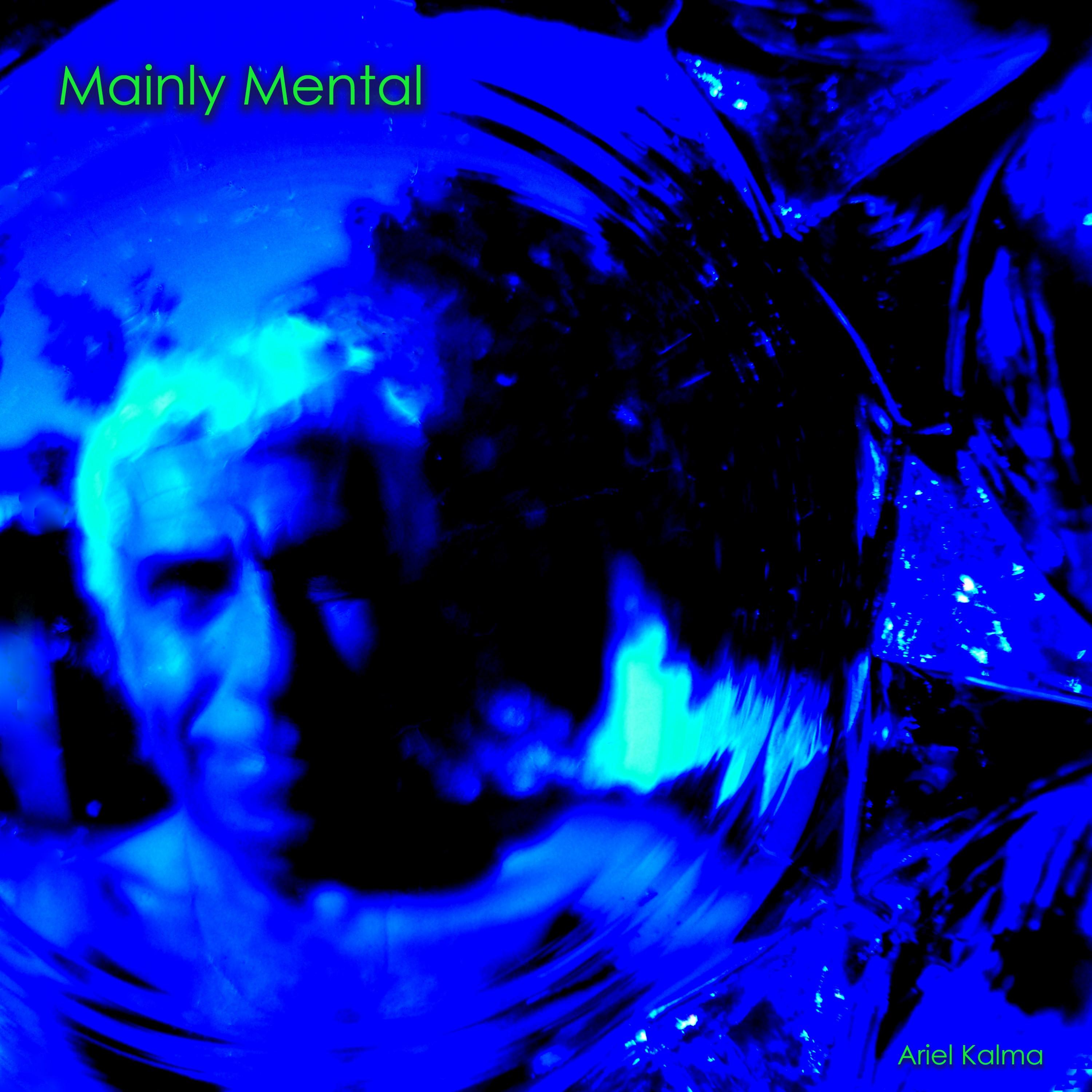 Mainly Mental