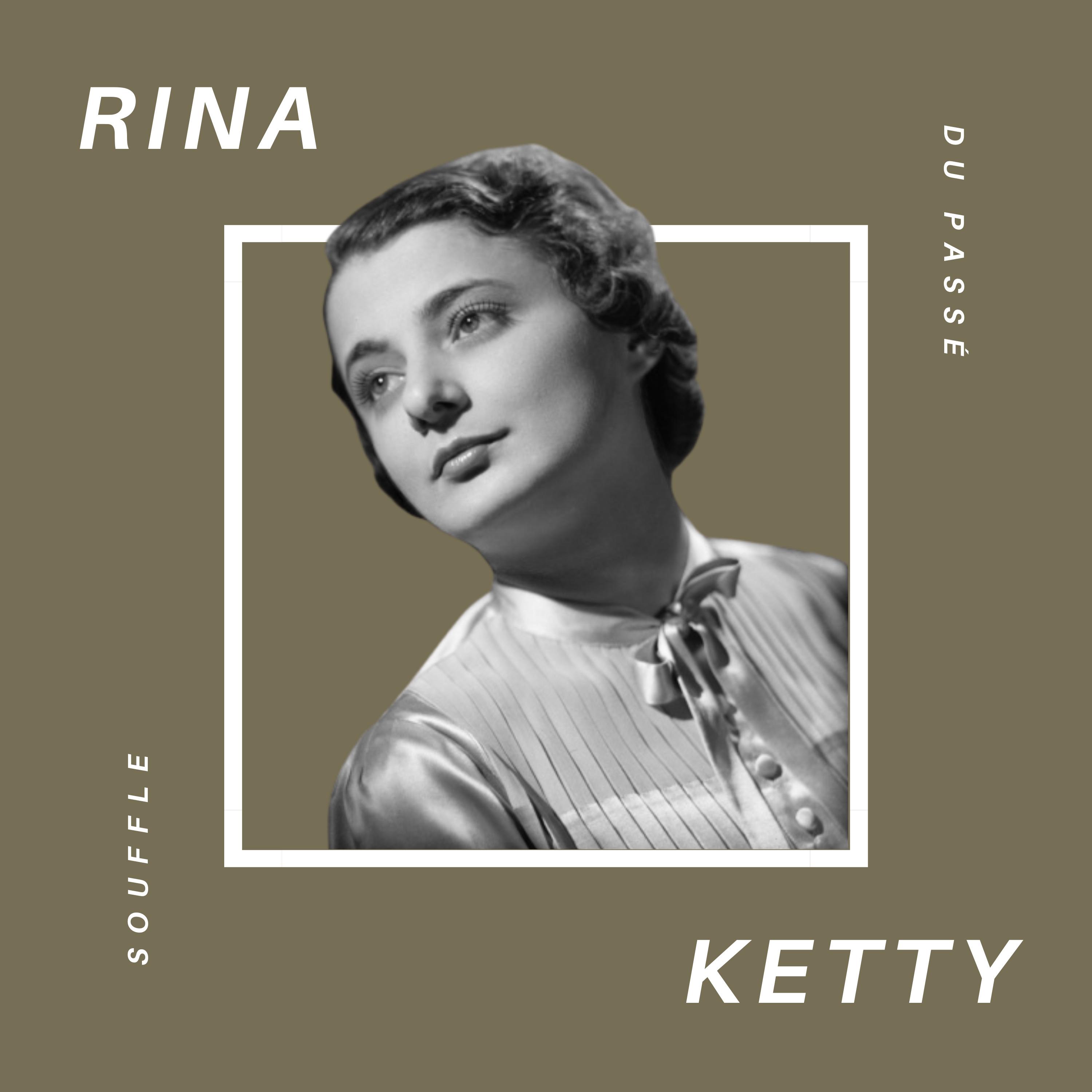 Rina Ketty - Souffle du Passé