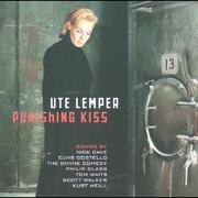 Ute Lemper - Punishing Kiss