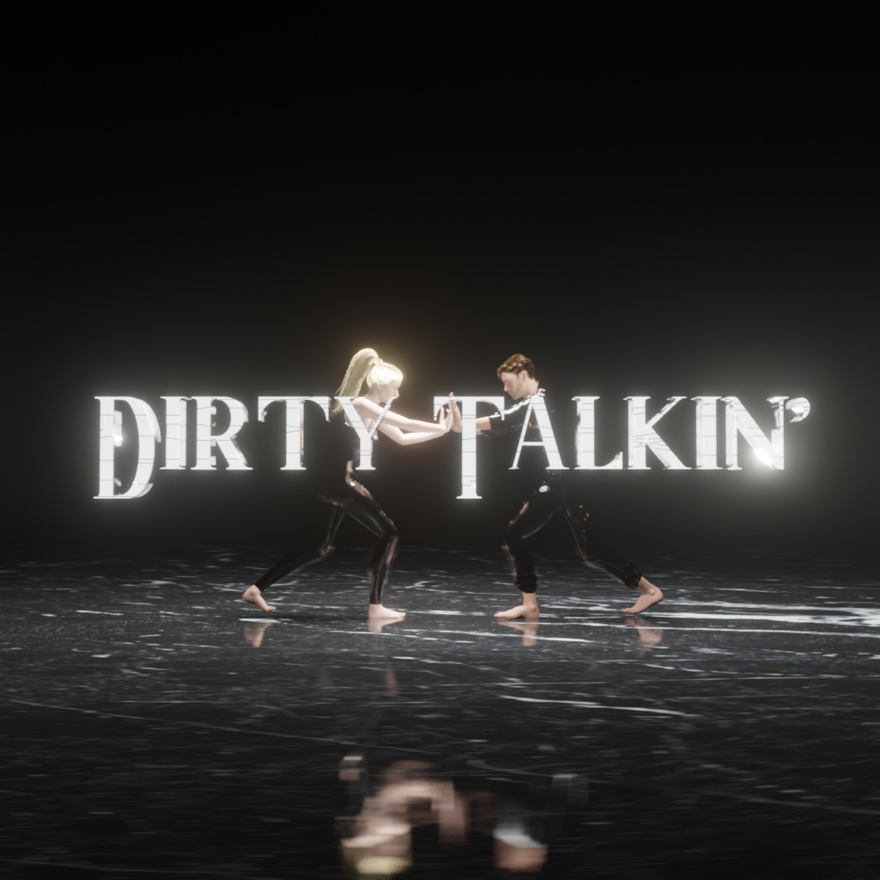 Dirty Talkin'