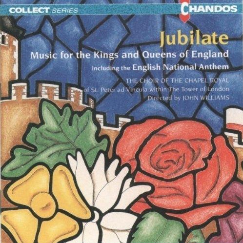 Jubilate: Music for the Kings and Queens of England