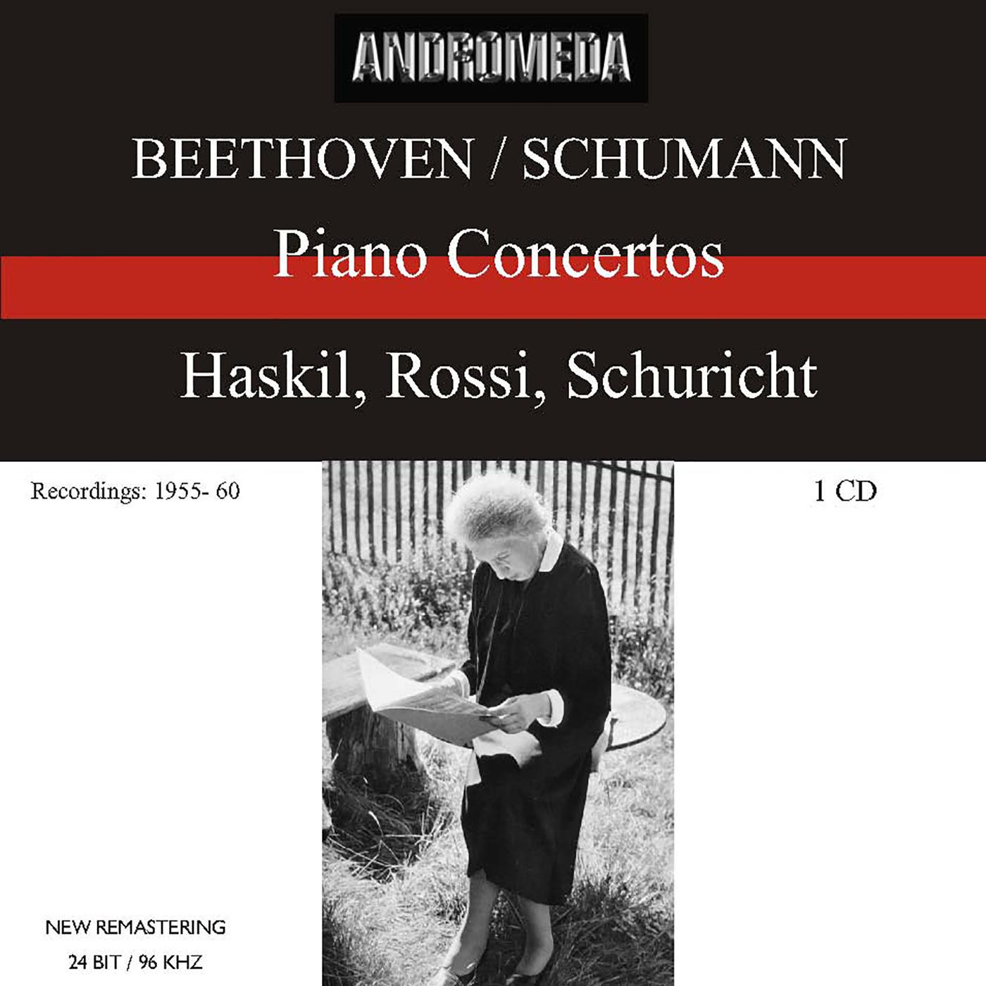 BEETHOVEN, L. van: Piano Concerto No. 4 / SCHUMANN, R.: Piano Concerto, Op. 54 (Haskil, Rossi, Schuricht) (1955, 1960)