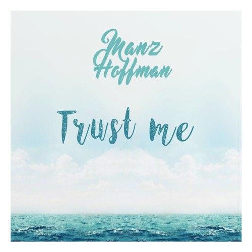 Trust Me (Radio Edit)专辑