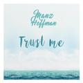 Trust Me (Radio Edit)