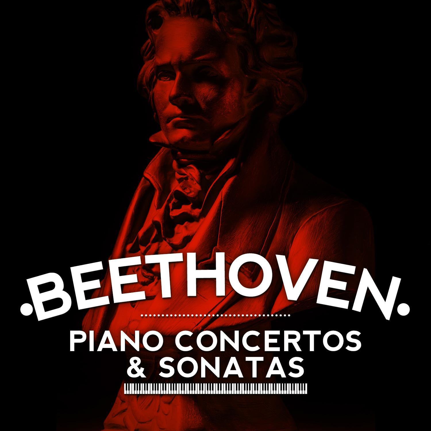 Beethoven: Piano Concertos & Sonatas