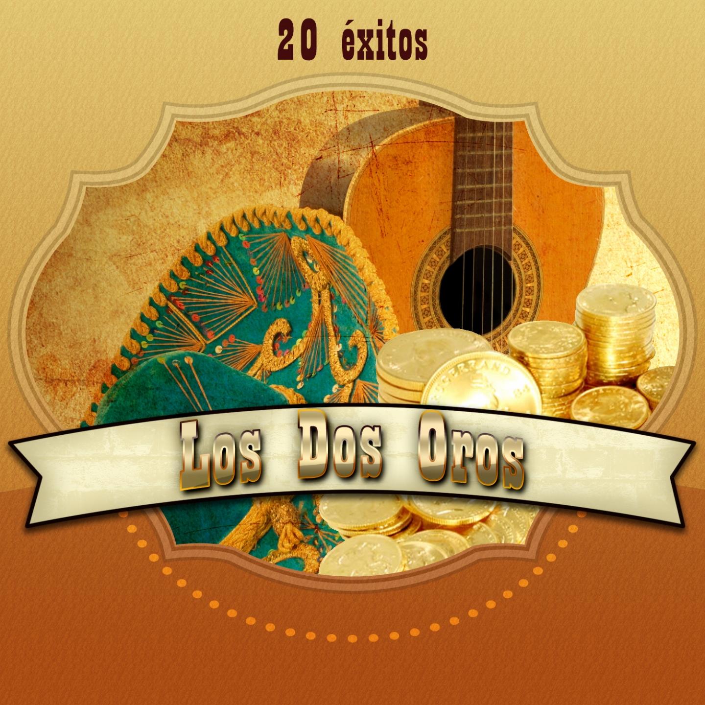 Los Dos Oros: 20 Éxitos