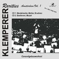 BRUCKNER, A.: Symphony No. 4 / BEETHOVEN, L. van: Symphonies Nos. 7 and 8 (Klemperer Rarities: Amste