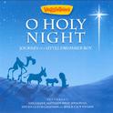 O Holy Night: Journey of a Little Drummer专辑