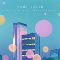 come again (The Otak-2 SURF Music Remix)专辑