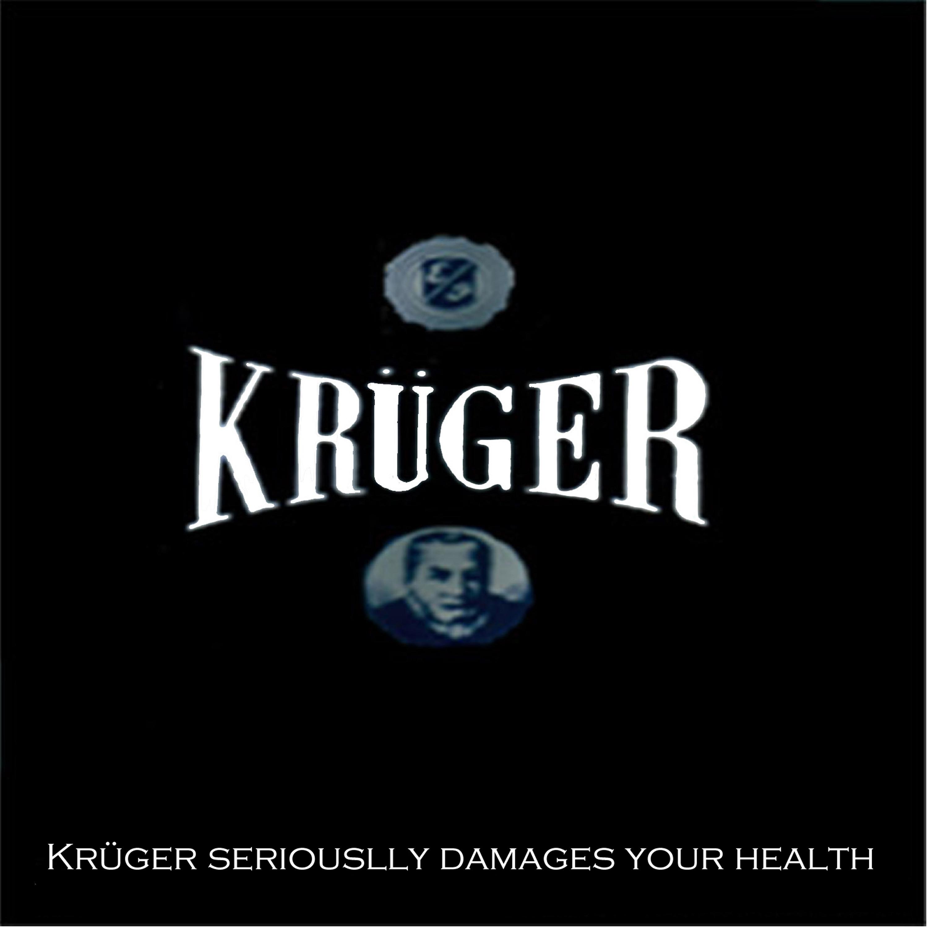 Krüger Seriously Damages Your Health