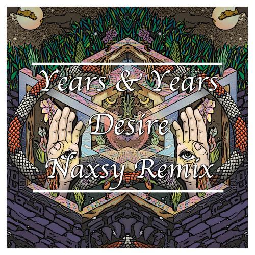 Desire (Naxsy Remix)专辑