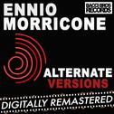Ennio Morricone - Alternate Versions专辑