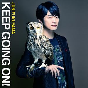 福山润 - Keep Going On （升1半音）