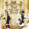 That Strange Night专辑