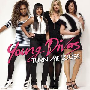 Turn Me Loose - Young Divas (HT Instrumental) 无和声伴奏