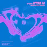 Here In Your Arms (Denon Reed Remix)