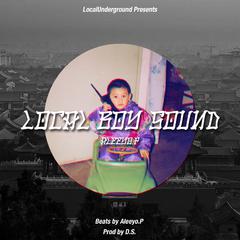 Local Boy Sound - Aleeyo.P