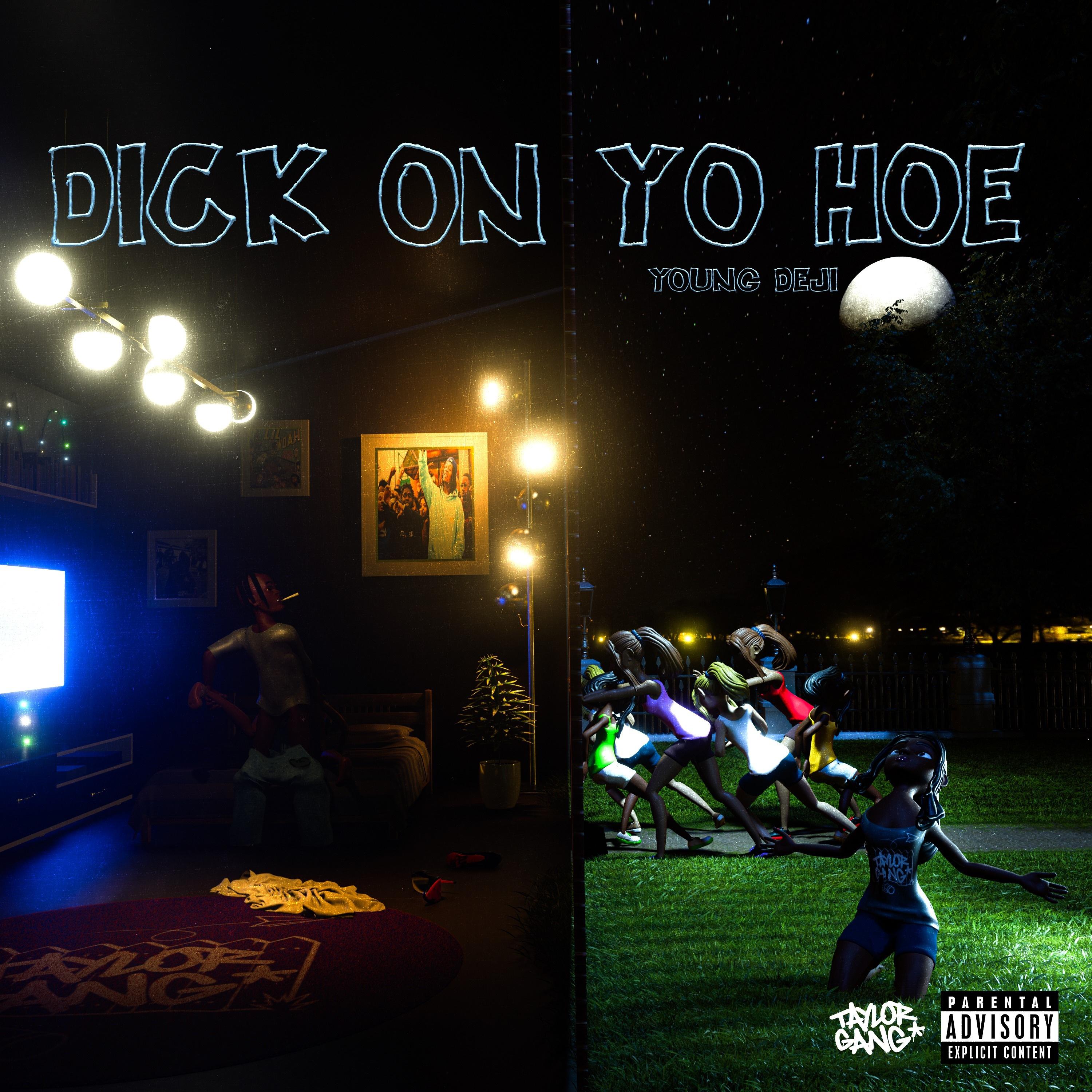 Young Deji - Dick On Yo Hoe