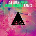 Pulp! (Jamie Hughes Remix)专辑