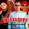 Mc Patinhas - Relaxa Gata