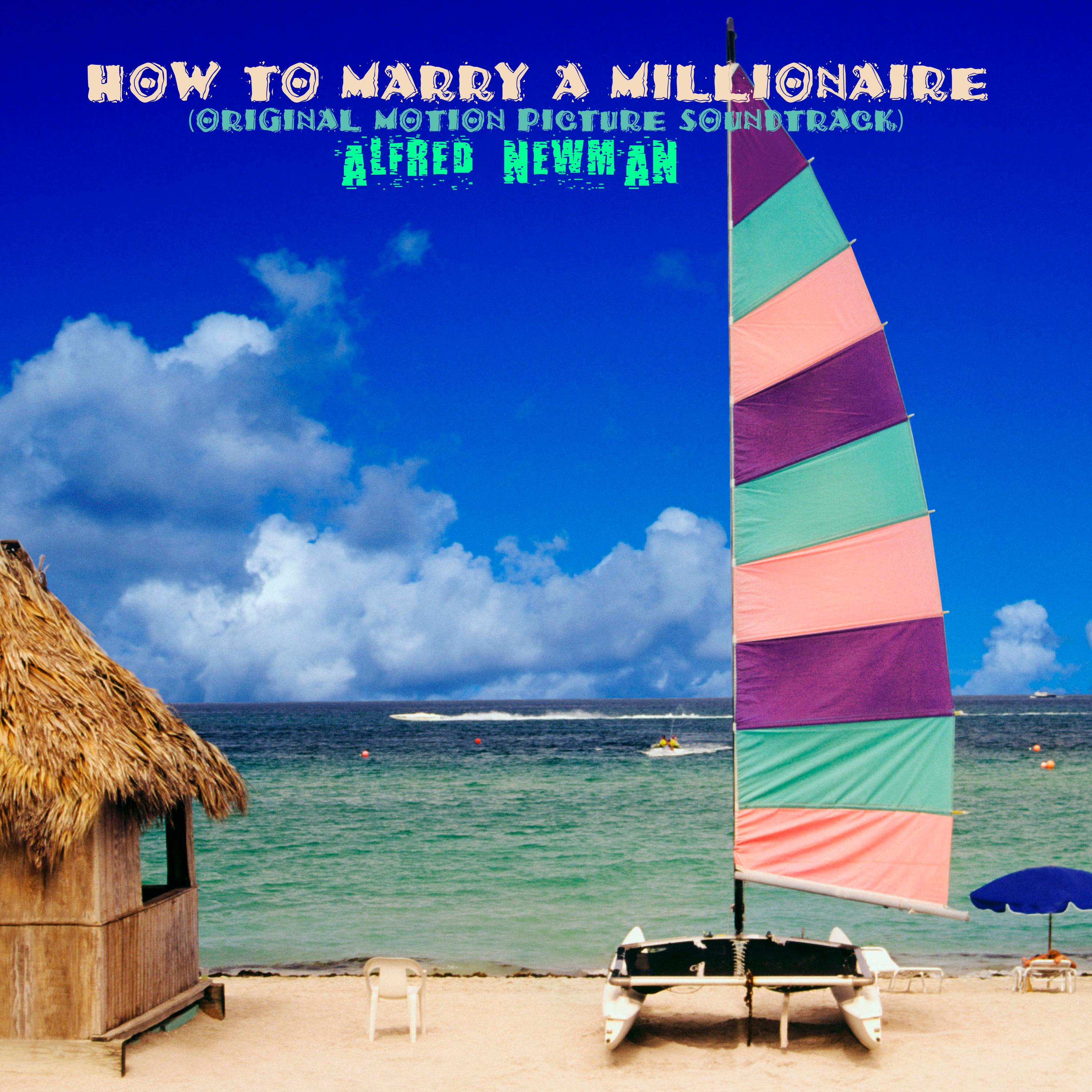 How to Marry a Millionaire (Original Motion Picture Soundtrack)