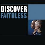 Discover Faithless专辑