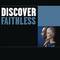 Discover Faithless专辑
