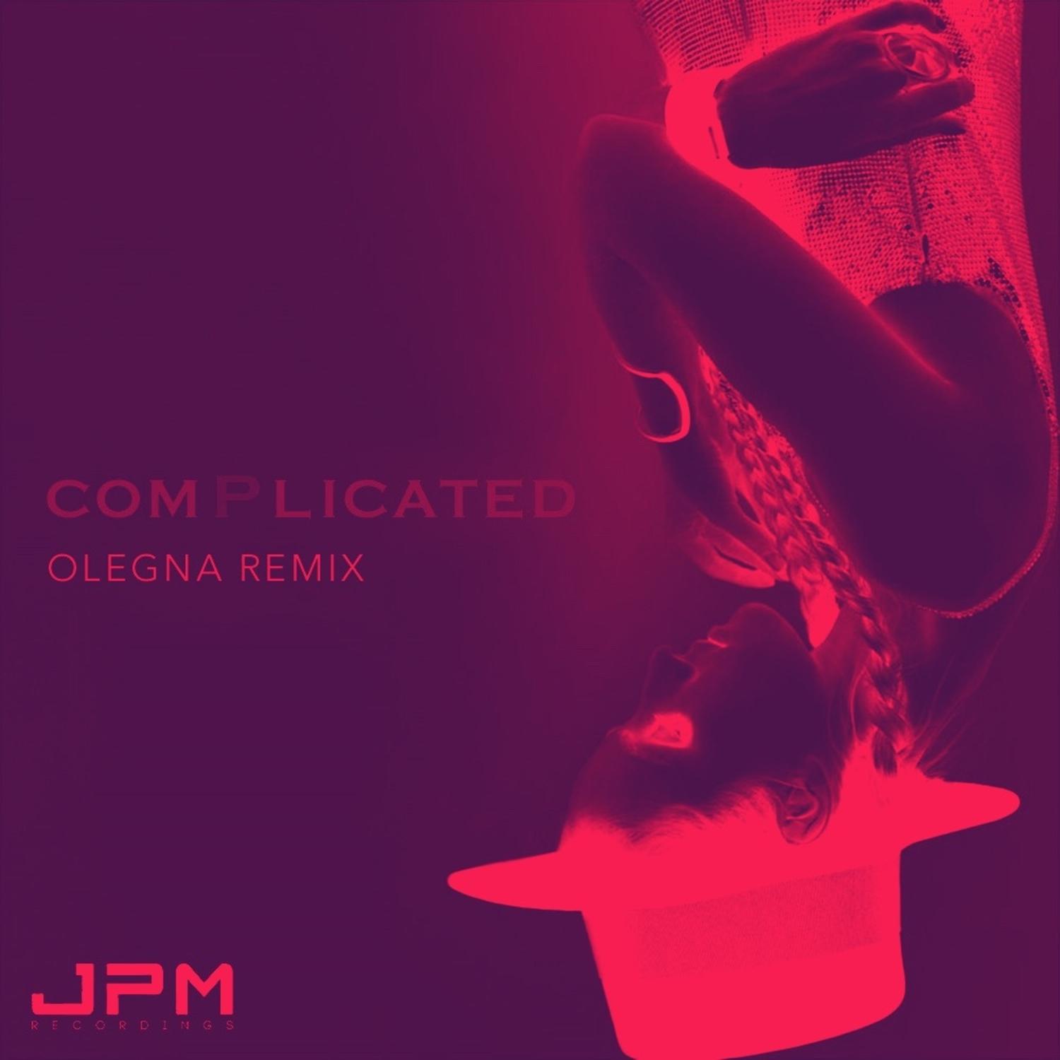 Complicated (Olegna Mix)