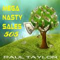 Mega Nasty Sales 505