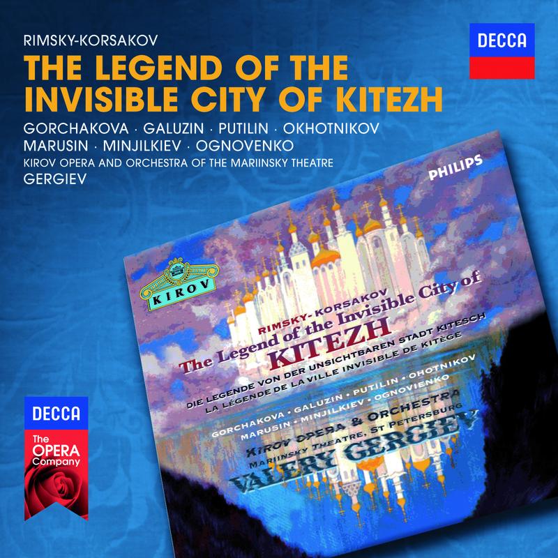 Rimsky-Korsakov: The Legend of the Invisible City of Kitezh