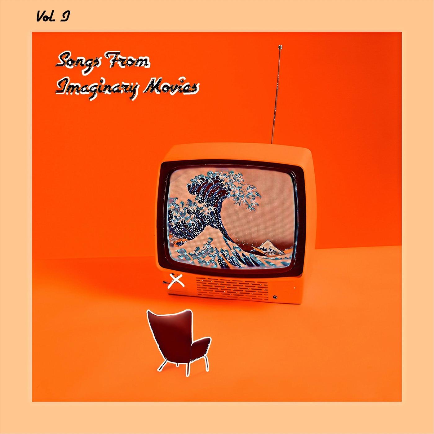 Songs from Imaginary Movies, Vol. 1