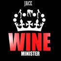 Wine Minister专辑