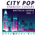 City Pop Spanish Covers, Vol. 1