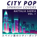 City Pop Spanish Covers, Vol. 1专辑