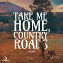 Take Me Home, Country Roads