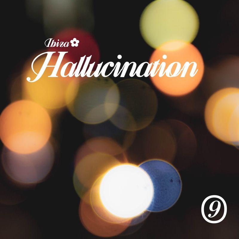 Hallucination vol.9